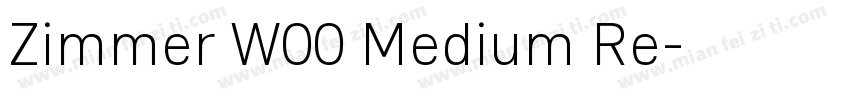 Zimmer W00 Medium Re字体转换